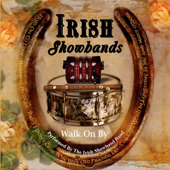 Irish Showbands - Walk On By by Irish Showtime Band