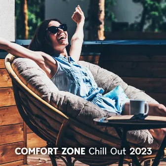 Comfort Zone Chill Out 2023 by Unknown Artist