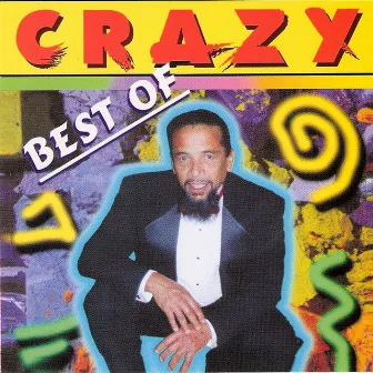 Best of Crazy by CRAZY