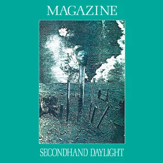 Secondhand Daylight by Magazine