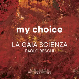 My Choice by Paolo Beschi