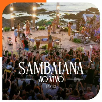 Sambaiana - Parte I (Ao Vivo) by Sambaiana