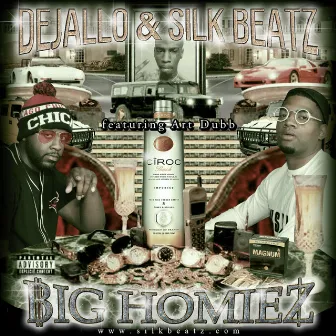 Big Homiez by Dejallo