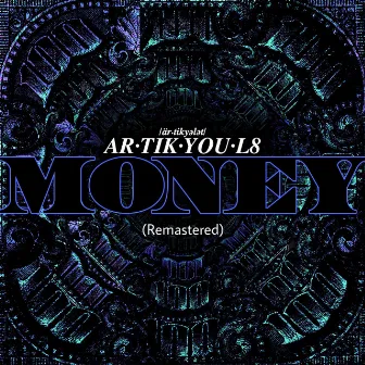 Money (Remastered) by Artikyoul8