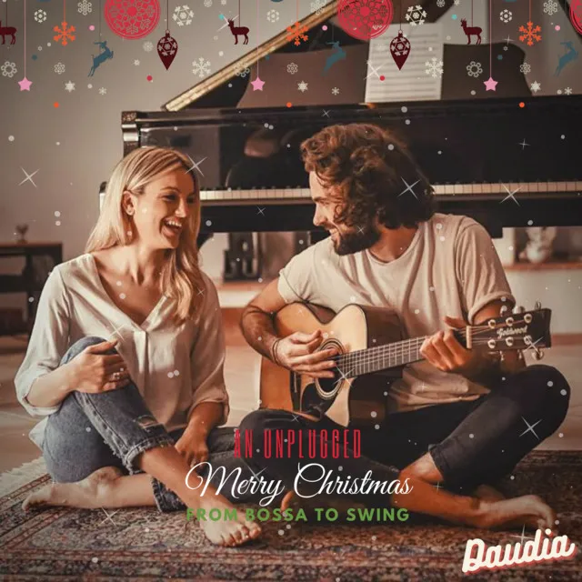 An Unplugged Merry Christmas (From Bossa to Swing)