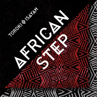 African Step by Toroki