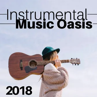 Instrumental Music Oasis 2018 by Sean Clear