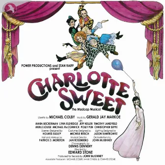 Charlotte Sweet (Original Cast Recording) by Michael Colby