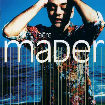 J'Aere by Jean-Pierre Mader