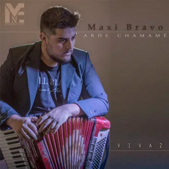 Vivaz by Maxi Bravo Arde Chamame