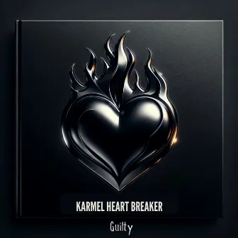 Heart Breaker by KARMEL