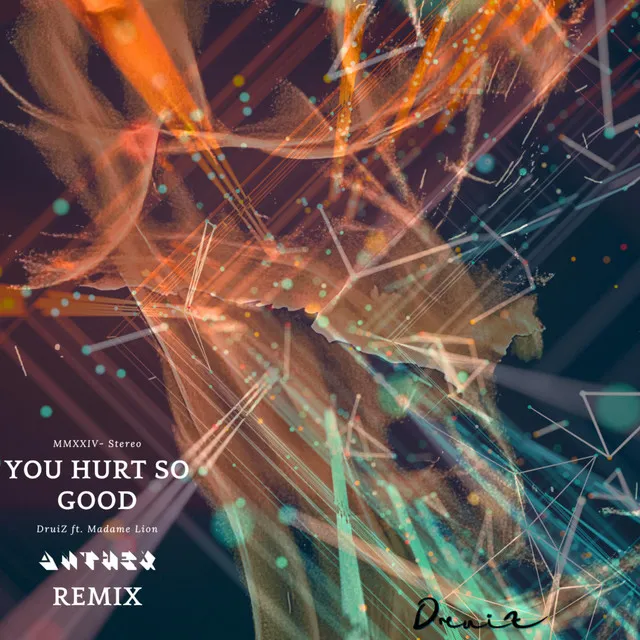 You Hurt So Good - Anthex Remix