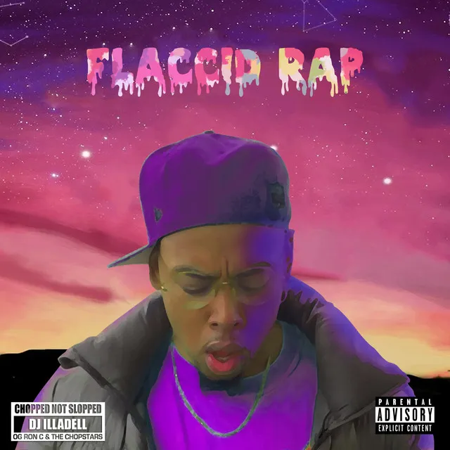 Flaccid Rap (Chopped Not Slopped)