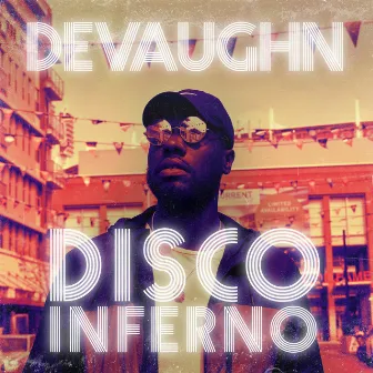 Disco Inferno by Devaughn