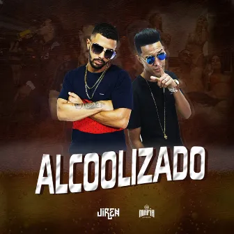 Alcoolizado by Jireh