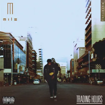 Trading Hours by M.I.L.E