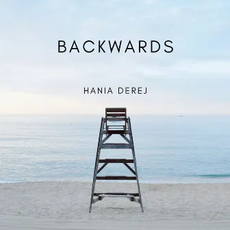 Backwards by Hania Derej