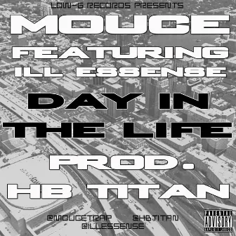 Day in The Life (feat. Ill Essense) by HB Titan