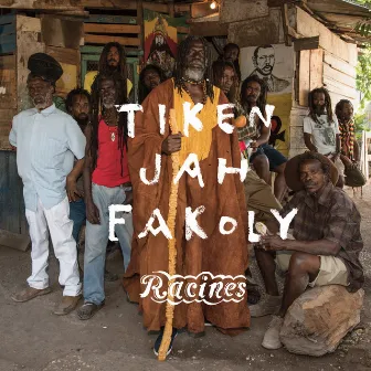 Racines by Tiken Jah Fakoly