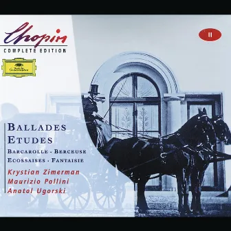 Chopin: Ballades; Etudes; Barcarolle; Berceuse by Anatol Ugorski