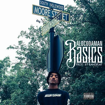 Basics - Single by Alocodaman