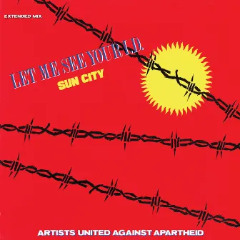 Let Me See Your I.D. by Artists United Against Apartheid