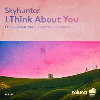 I Think About You by Skyhunter