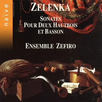 Zelenka: Sonates pour deux hautbois et basson by Ensemble Zefiro