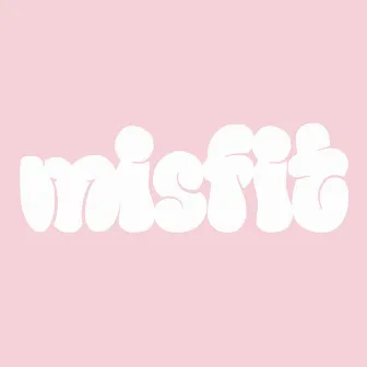 Misfit (feat. Kube) by MJ