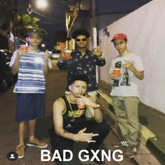 Bad Gxng by FukkStars