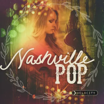 Nashville Pop by Skinny Fresh