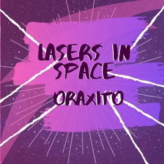 Lasers in Space by Oraxito