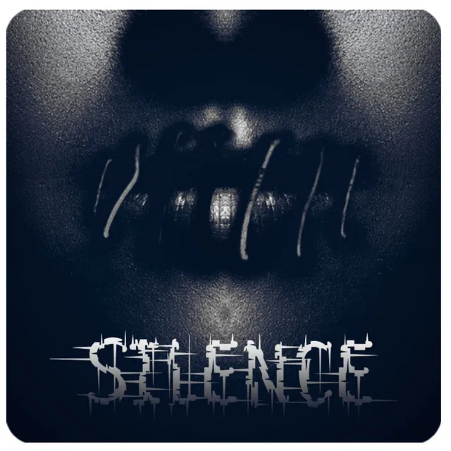 SILENCE