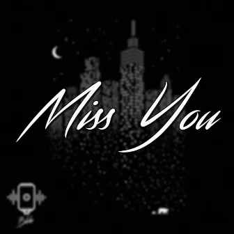 Miss You by BlvkeProd