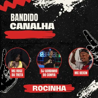 Bandido Canalha by mc beicin