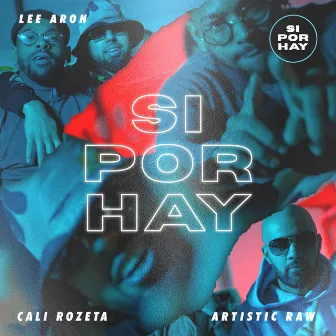 Si Por Hay by Cali Rozeta