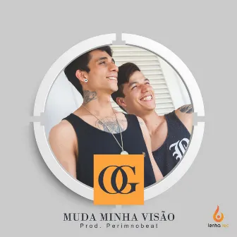 Muda Minha Visão by OG