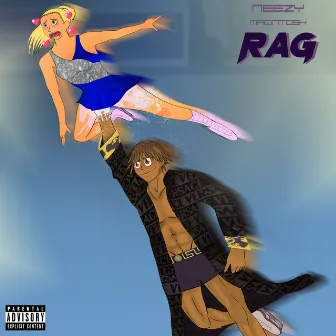 Rag by Neezy Macintosh