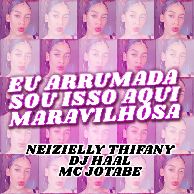 EU ARRUMADA SOU ISSO AQUI MARAVILHOSA