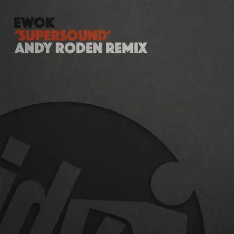 Supersound (Andy Roden Remix) by Andy Roden