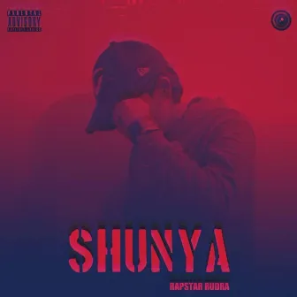 SHUNYA by Rapstar Rudra