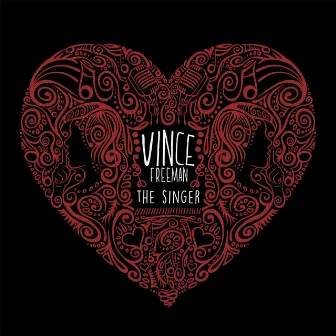 The Singer by Vince Freeman