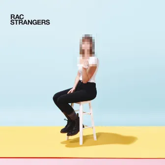 Strangers by RAC