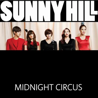 MIDNIGHT CIRCUS by Sunny Hill