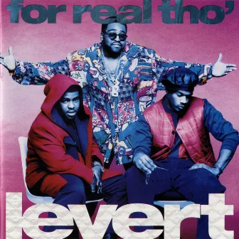 For Real Tho' by Levert