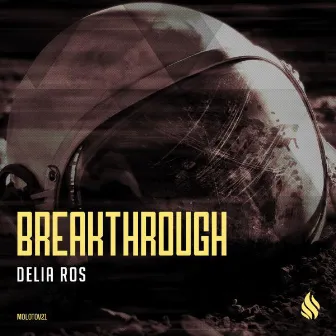 Breakthrough by Delia Ros