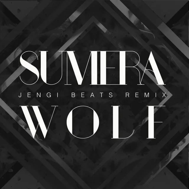 Wolf - Jengi Beats Remix