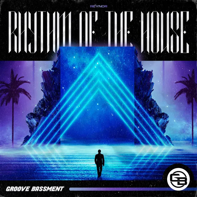 Rhythm of the House