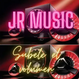 Subele el Volumen (Audio Official) by JR Music