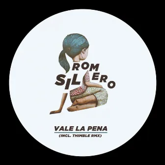 Vale La Pena by Sil Romero